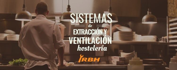 sistemas ventilacion hosteleria